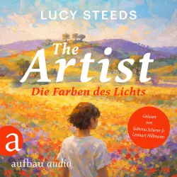 Cover - Lucy Steeds - The Artist - Die Farben des Lichts