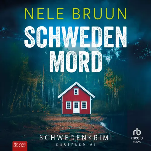 Cover - Nele Bruun - Marten Henriksson und Lena Wallin - Schwedenkrimi - Band 1 - SchwedenMord