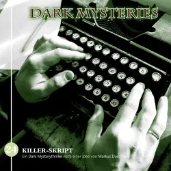 Cover - Dark Mysteries - Folge 24 - Killer-Skript