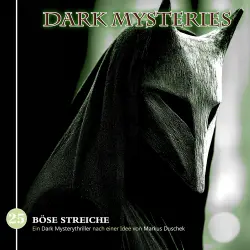 Cover - Dark Mysteries - Folge 25 - Böse Streiche