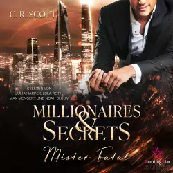 Cover - C. R. Scott - Millionaires & Secrets - Band 6 - Mister Fatal