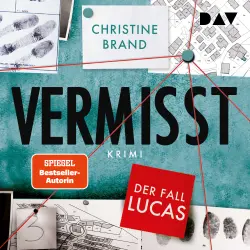 Cover - Christine Brand - Malou-Löwenberg-Reihe - Ein neuer Fall für Malou Löwenberg in der packenden Cold-Case-Reihe von Nr.-1-Bestsellerautorin Christine Brand - Band 3 - Vermisst. Der Fall Lucas