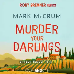 Cover - Mark McCrum - Francis Meadowes - Killers travel too... - Book 3 - Murder Your Darlings