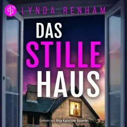 Cover - Lynda Renham - Das stille Haus | Domestic Thriller Hörbuch voller Plot Twists