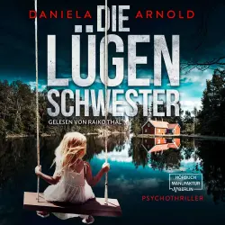 Cover - Daniela Arnold - Die Lügenschwester - Psychothriller