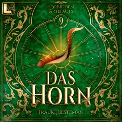 Cover - Frauke Bestemann - Forbidden Artefacts - Band 9 - Das Horn