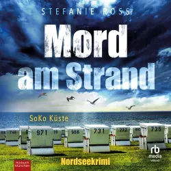 Cover - Stefanie Ross - SoKo Küste - SoKo Küste - Nordseekrimi - Band 4 - Mord am Strand