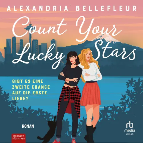 Cover - Alexandria Bellefleur - Count your lucky Stars - Gibt es eine zweite Chance auf die erste Liebe?