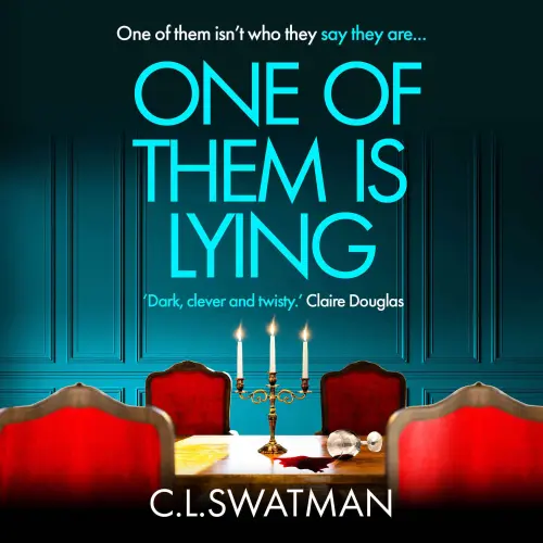 Cover - C.L. Swatman - One of Them Is Lying - A BRAND NEW edge-of-your-seat thriller full of secrets, suspense and unexpected twists for 2026