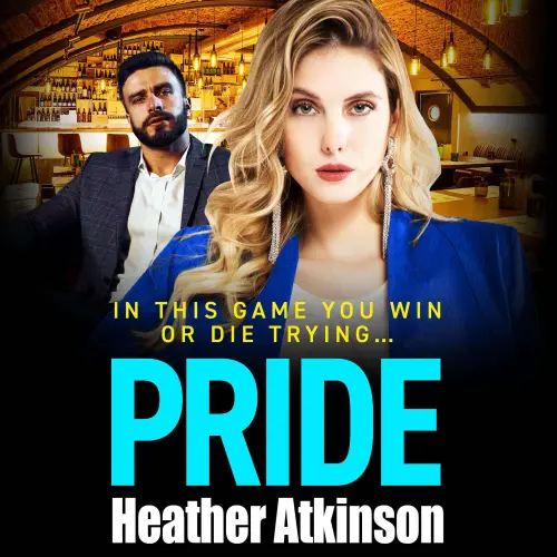Cover - Heather Atkinson - The Bloody MacGregors - A BRAND NEW gripping thriller of loyalty, love, revenge and danger for 2026 - Book 2 - Pride