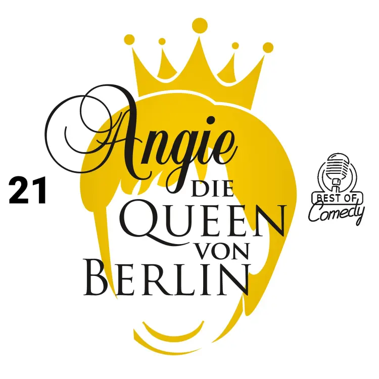 Cover von Best of Comedy: Angie, die Queen von Berlin - Folge 21