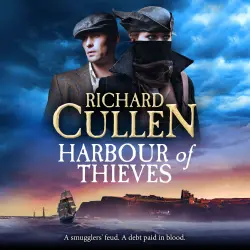 Cover - Richard Cullen - Harbour of Thieves - A BRAND NEW action-packed tale of rival gangs, lost fortunes and deadly secrets for 2026