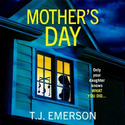 Cover - T. J. Emerson - Mother's Day - A completely addictive psychological thriller from T J Emerson for 2026