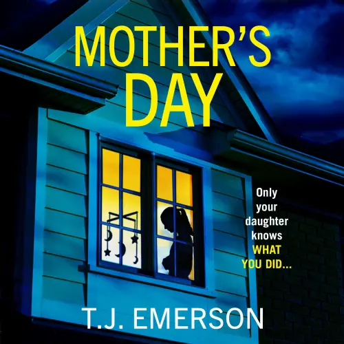Cover - T. J. Emerson - Mother's Day - A completely addictive psychological thriller from T J Emerson for 2026