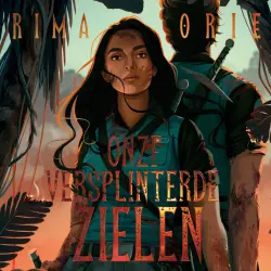 Cover - Rima Orie - de Bloedmaan-duologie - Deel 2 - Onze versplinterde zielen