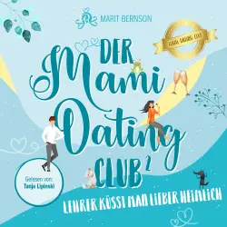 Cover - Marit Bernson - Der Mami-Dating-Club - Band 2 - Lehrer küsst man lieber heimlich