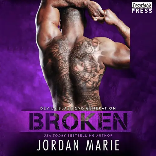 Cover - Jordan Marie - Broken - Devil's Blaze MC - Second Generation - Devil's Blaze MC, Book 1