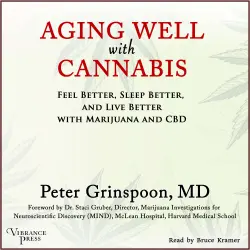 Cover - Peter Grinspoon - Aging Well with Cannabis - Feel Better, Sleep Better, and Live Better with Marijuana and CBD
