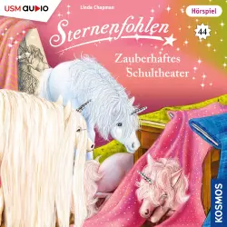 Cover - Sternenfohlen - Teil 44 - Zauberhaftes Schultheater