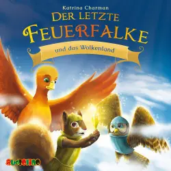 Cover - Katrina Charman - Der letzte Feuerfalke - Band 7 - Der letzte Feuerfalke und das Wolkenland