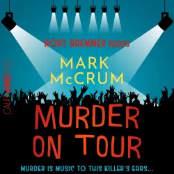 Cover - Mark McCrum - Francis Meadowes - Murder is Music to this Killer's Ears - Book 4 - Murder on Tour