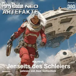 Cover - Kai Hirdt - Perry Rhodan - Neo 380 - Jenseits des Schleiers