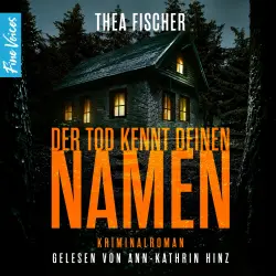 Cover - Thea Fischer - Der Tod kennt deinen Namen - Kriminalroman