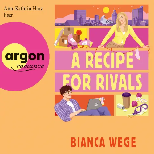 Cover - Bianca Wege - Hearts of LUX - Band 1 - A Recipe For Rivals