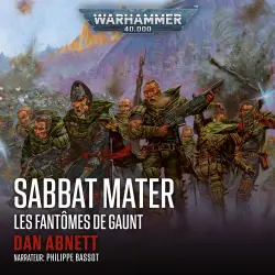 Cover - Dan Abnett - Warhammer 40.000: Les Fantômes de Gaunt 7 - Sabbat Mater
