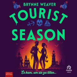Cover - Brynne Weaver - Seasons of Carnage - Er kam um sie zu töten - Tourist Season - Er kam um sie zu töten