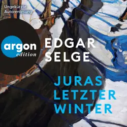 Cover - Edgar Selge - Juras letzter Winter