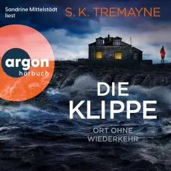 Cover - S. K. Tremayne - The Roseland - Band 1 - Die Klippe - Ort ohne Wiederkehr