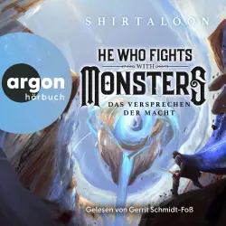 Cover - Shirtaloon - He Who Fights With Monsters - Band 3 - He Who Fights With Monsters 3 - Das Versprechen der Macht