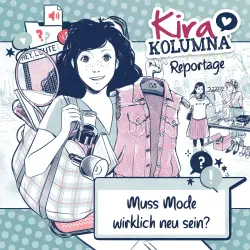 Cover - Kira Kolumna - Muss Mode wirklich neu sein?