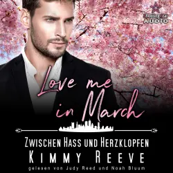 Cover - Kimmy Reeve - Eine Familie zum Verlieben - Band 3 - Love me in March: Zwischen Hass und Herzklopfen!