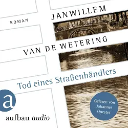 Cover - Janwillem van de Wetering - Die Amsterdam-Polizisten - Band 4 - Tod eines Straßenhändlers