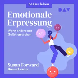 Cover - Susan Forward - Emotionale Erpressung. Wenn andere mit Gefühlen drohen