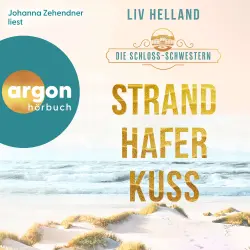 Cover - Liv Helland - Die Schloss-Schwestern-Trilogie - Band 3 - Die Schloss-Schwestern: Strandhaferkuss