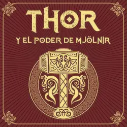 Cover - Sergio A. Sierra - Saga de Thor - Episodio 1 - THOR y el poder de Mjölnir