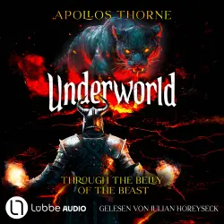 Cover - Apollos Thorne - Underworld - Eine LitRPG-Serie - Teil 2 - Through the belly of the beast
