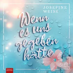 Cover - Josefine Weiss - Wenn es uns gegeben hätte