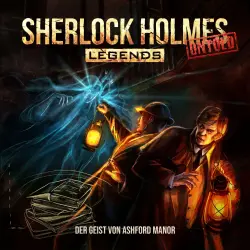 Cover - Sherlock Holmes Legends - Folge 29 - Der Geist von Ashford Manor