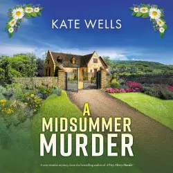 Cover - Kate Wells - The Malvern Mysteries - A BRAND NEW cozy and clever murder mystery from Kate Wells for 2026 - Book 7 - A Midsummer Murder