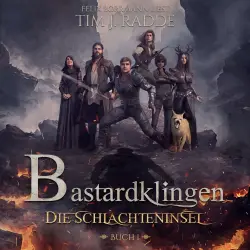 Cover - Tim J. Radde - Bastardklingen - Buch 1 - Die Schlachteninsel