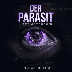 Cover - Tobias Bliem - Der Parasit - Update Abgeschlossen