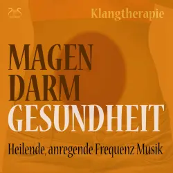 Cover - Torsten Abrolat - Magen Darm Gesundheit: Heilende, anregende Frequenz Musik, Klangtherapie