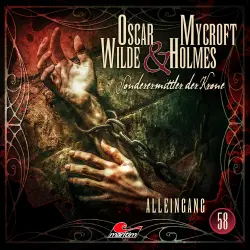 Cover - Oscar Wilde & Mycroft Holmes - Folge 58 - Alleingang