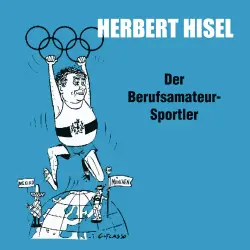 Cover - Herbert Hisel - Der Berufsamateur-Sportler