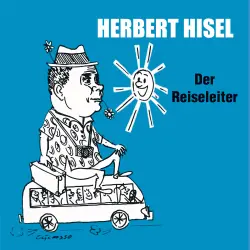 Cover - Herbert Hisel - Der Reiseleiter