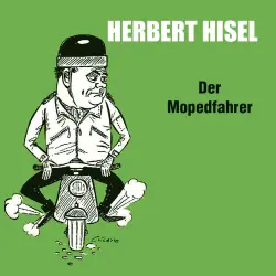 Cover - Herbert Hisel - Der Mopedfahrer